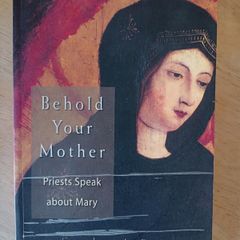 Behold Your Mother