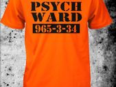 Psych Ward t-shirt halloween costume t-shirts cool funny slogan t-shirt