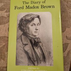 The Diary Of Ford Madox Brown. Edited By Virginia Surtees. First Edition Hardback With Dustjacket In Good Condition. See Photos For Same.