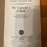 War book:'We Captured a U-Boat' Image 2