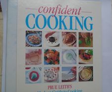 Confident Cooking, Prue Leith, Cookery books,Recipes