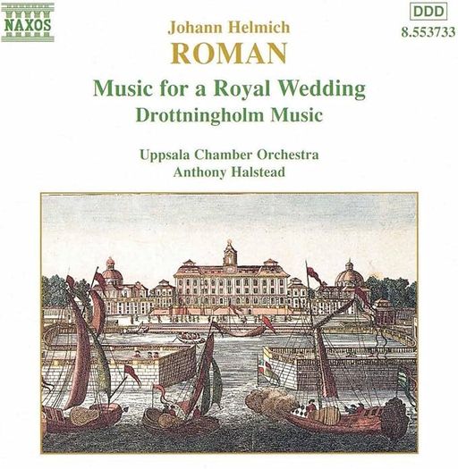 Roman: Music for a Royal Wedding - Drottningholm Music. CD. Free Postage!