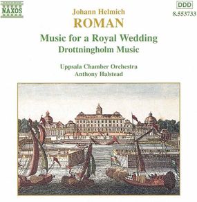 Roman: Music for a Royal Wedding - Drottningholm Music. CD. Free Postage!