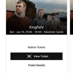 4x Kingfishr tickets Malahide Castle 13th June