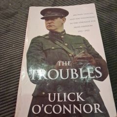 The Troubles By Ulick O Connor