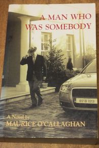 A Man who was Somebody.