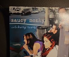 Saucy Monky CD - Celebrity Trash