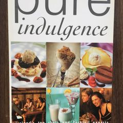 Pure Indulgence Cookbook