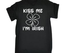 Kiss me i'm Irish funny t-shirt for st Patricks day