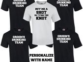 Bachelor Party T-Shirts. Bachelor Party Tees. Bachelor Party Shirts. Drinking Team. Groom Shirts. Groomsman Shirts