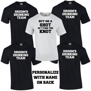 Bachelor Party T-Shirts. Bachelor Party Tees. Bachelor Party Shirts. Drinking Team. Groom Shirts. Groomsman Shirts