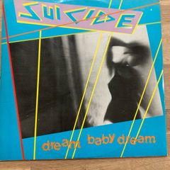 Suicide Dream Baby Dream 12" 1979 pressing