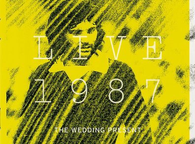 The Wedding Present 2CD - Live 1987