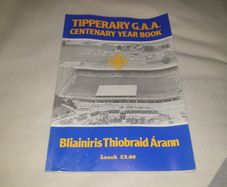 Tipperary Gaa Centenary Year Book For Sale Here