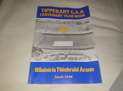 Tipperary Gaa Centenary Year Book For Sale Here