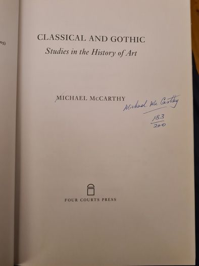 Classical And Gothic. By Michael Mccarty. This Is A Signed By The Author Limited Edition No 187 Of 200 Hardback.1.