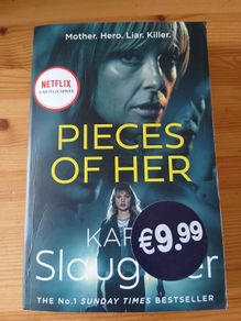 Pieces of her. Karin Slaughter