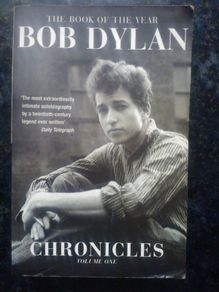 Bob Dylan- Chronicles Volume 1 60's Music Biography