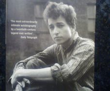 Bob Dylan- Chronicles Volume 1 60's Music Biography