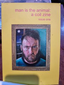 Man is the animal: a Coil zine issue one