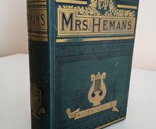 The Poetical Works of Mrs. Hemans: Reprinted from the Early Editions with Memoir, Explanatory Notes, Etc by Mrs Hemans (RB172)