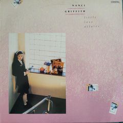 Nanci Griffith - Little Love Affairs Vinyl LP (1988) Original UK Pressing MCA Rainbow Labels EX+