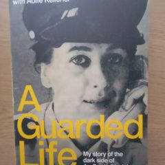 A Guarded Life