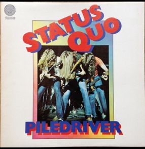 Status Quo Piledriver lp UK 2nd issue vertigo