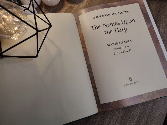 The Names Upon the Harp ! Irish Myth and Legend ! Illustrated by P.J. Lynch ! 2000 ! by Faber and Faber !