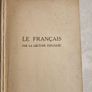 Le Francais. Par La Lecture Expliquee. 1936 Hardback With Beautiful Illustrations In Good Condition.  See Photos For Same. Image 9
