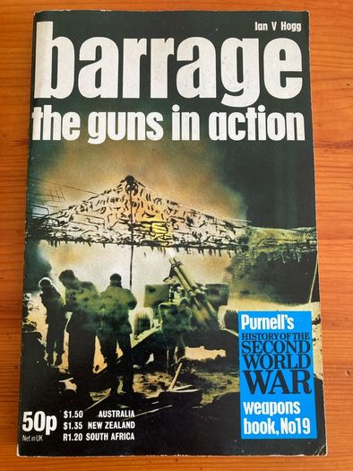 War Book: 'Barrage:the guns in action'