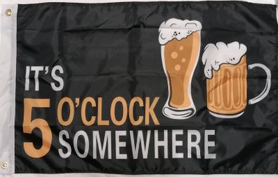 It's 5 O'Clock Somewhere Novelty Flag 90cm x 60cm.