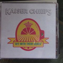 Kaiser Chiefs - Off With Their Heads CD