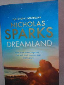 Paperback book, Fiction, Book,Dreamland, Nicholas Sparks