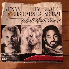 Kenny Rogers Kim Carnes James Ingram What About Me UK 7 inch single RCA448