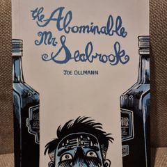 The Abominable Mr Seabrook - Joe Ollmann