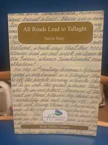 All Roads Lead To Tallaght - Patrick Healy