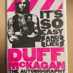 Duff McKagan - it's so easy and other lies
