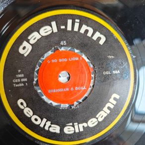 Brendan O'Duill, Oro Bog Liom I, 7" Irish Folk Trad Gael Linn