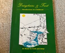 Daisychains and Trout Recollections of a Childhood at Home in Cork and Away Book by Richard Goodison