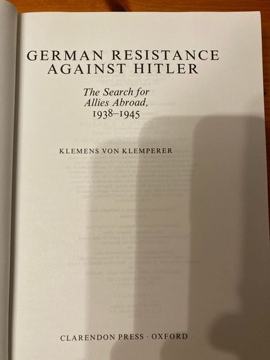 War book: 'German resistance against Hitler.The search for allies abroad 1938-1945'