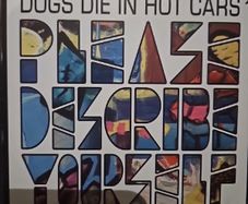 Dogs Die In Hot Cars. Please Discribe Youself.