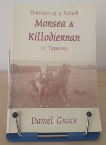 Portrait of a Parish Monsea & Killodiernan Tipperary by Daniel Grace 1996 p/b