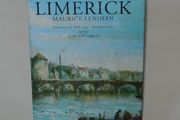History Of Limerick - Maurice Lenihan - Facsimile Of 1866 Text - ONLY 500 PRINTED  - Editor Cian O'Carroll