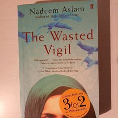 The Wasted Vigil by Nadeem Aslam