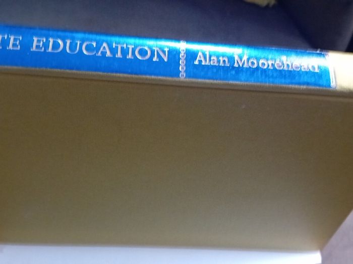 Alan Moorehead A Late Education