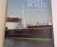 The Irish Boats Volume 3 Liverpool to Belfast