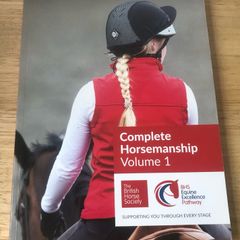 Complete Horsemanship Volume 1 - British Horse Society (BHS Stage 1)