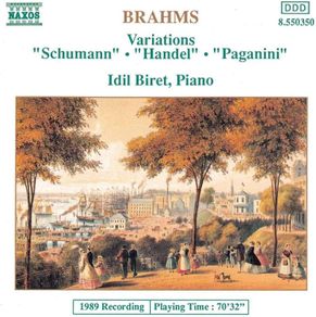 Brahms. Variations. Paganini. Handel. Schumann. CD. Free Postage!