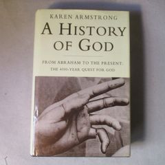 A History Of God, From Abraham To The Present
